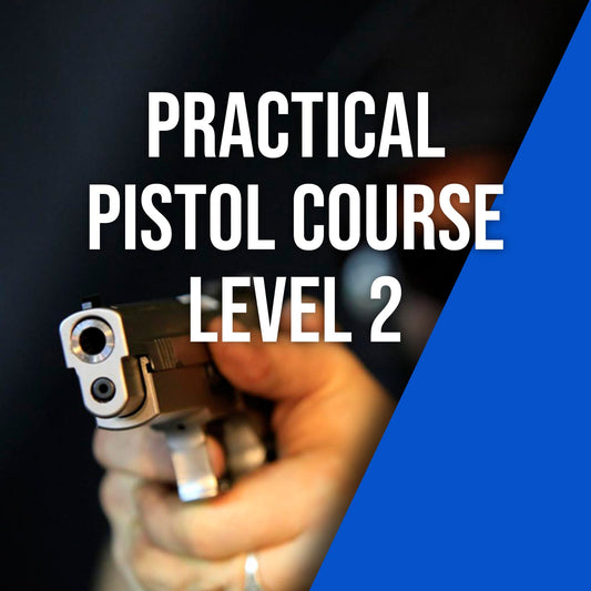 Practical Pistol Course Level 2 - Sunday 16 March 2025